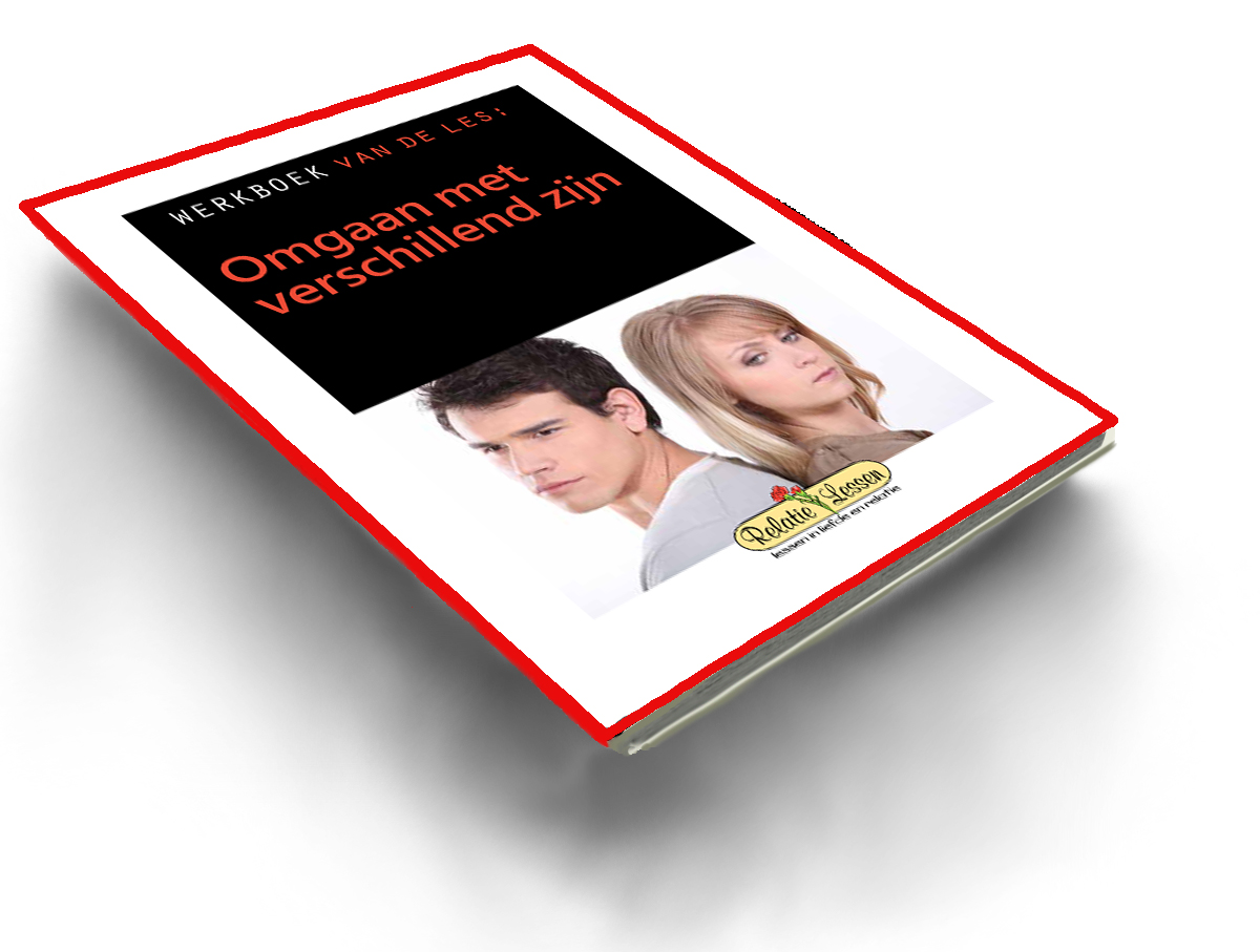 Ebook relatieles/werkboek relatieprobleem: omgaan met verschillend zijn in je relatie