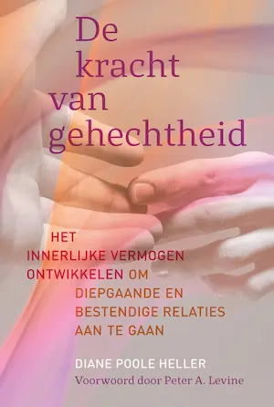 Bestseller voor relatie! Boek: De kracht van gehechtheid
