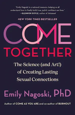 Bestseller voor een betere seksuele relatie! Boek: Come Together