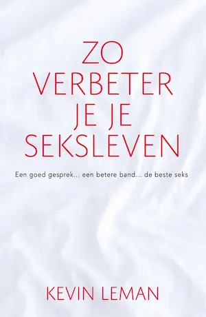 Bestseller voor een betere seksuele relatie! Boek: Zo verbeter je je seksleven